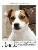 Storia e standard del Jack Russel terrier (eBook, PDF)