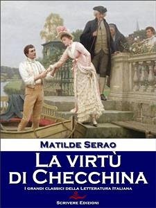 La virtù di Checchina (eBook, ePUB) - Serao, Matilde