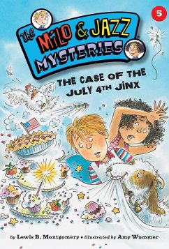 The Case of the July 4th Jinx (eBook, ePUB) - Montgomery, Lewis B.