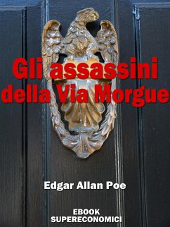 Cover Gli assassini della Via Morgue (eBook, ePUB)