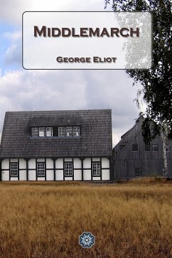 Middlemarch (eBook, ePUB) - Eliot, George