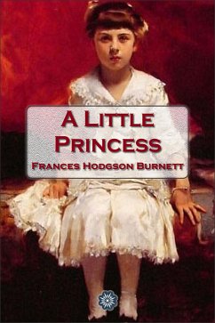 A Little Princess (eBook, ePUB) - Hodgson Burnett, Frances