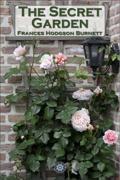 The Secret Garden (eBook, ePUB) - Hodgson Burnett, Frances