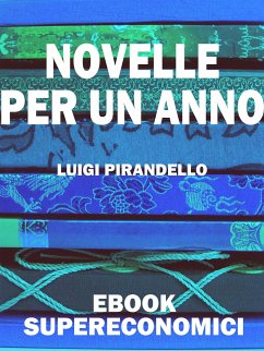 Novelle per un anno (eBook, ePUB) - Pirandello, Luigi