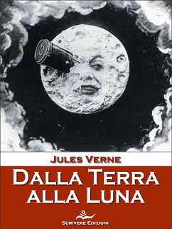 Dalla Terra alla Luna (eBook, ePUB) - Verge, Jules