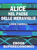 Alice nel Paese delle Meraviglie (eBook, ePUB)