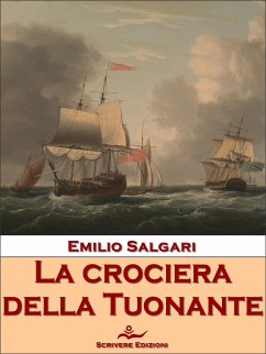 La crociera della Tuonante (eBook, ePUB) - Salgari, Emilio