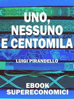 Cover Uno, nessuno e centomila (eBook, ePUB)