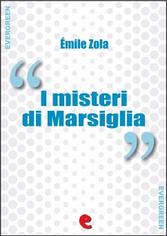 I Misteri di Marsiglia (eBook, ePUB) - Zola, Émile