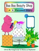 Baa Baa Beauty Shop - A B Focused Story (eBook, ePUB)