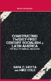 Constructing Twenty-First Century Socialism in Latin America (eBook, PDF)
