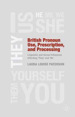 British Pronoun Use, Prescription, and Processing (eBook, PDF) - Paterson, L.