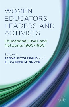 Women Educators, Leaders and Activists (eBook, PDF) - Fitzgerald, Tanya; Smyth, Elizabeth M.