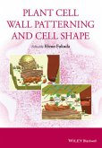 Plant Cell Wall Patterning and Cell Shape (eBook, ePUB)