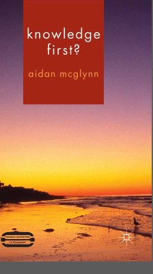 Knowledge First? (eBook, PDF) - McGlynn, Aidan