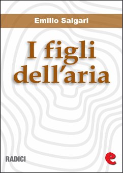 I Figli dell'Aria (eBook, ePUB) - Salgari, Emilio