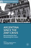 Argentina Since the 2001 Crisis (eBook, PDF)