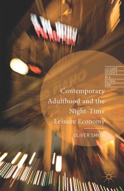 Contemporary Adulthood and the Night-Time Economy (eBook, PDF) - Smith, O.