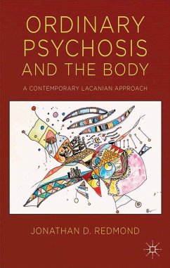 Ordinary Psychosis and The Body (eBook, PDF) - Redmond, J.