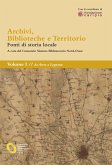 Archivi, biblioteche e territorio: Vol. I - da Arese a Legnano (eBook, ePUB)