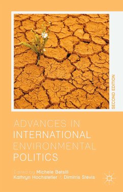 Advances in International Environmental Politics (eBook, PDF)
