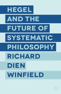 Hegel and the Future of Systematic Philosophy (eBook, PDF)