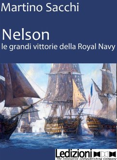 Cover NELSON: LE GRANDI VITTORIE DELLA ROYAL NAVY (eBook, ePUB)