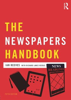 The Newspapers Handbook (eBook, PDF) - Keeble, Richard; Reeves, Ian