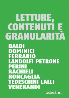 Cover Letture, contenuti e granularità. La lettura fra web, digitale, ebook e libri (eBook, ePUB)