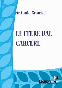 Lettere dal carcere (eBook, ePUB) - Gramsci, Antonio