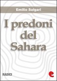 I Predoni del Sahara (eBook, ePUB)