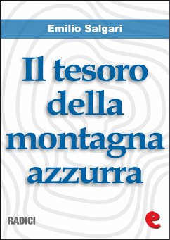 Il Tesoro della Montagna Azzurra (eBook, ePUB) - Salgari, Emilio