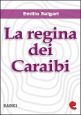 La Regina dei Caraibi (eBook, ePUB)