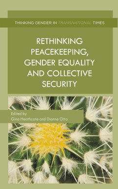 Rethinking Peacekeeping, Gender Equality and Collective Security (eBook, PDF)
