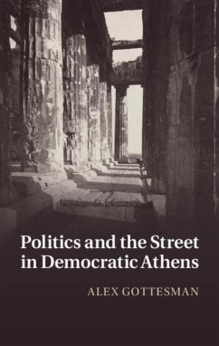 Cover Politics and the Street in Democratic Athens (eBook, PDF)