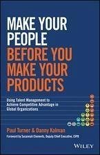 Make Your People Before You Make Your Products (eBook, PDF) - Turner, Paul; Kalman, Danny