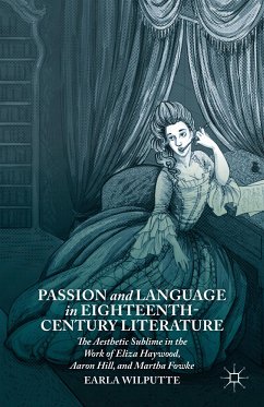Passion and Language in Eighteenth-Century Literature (eBook, PDF) - Wilputte, Earla