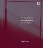 Professionalism, Boundaries and the Workplace (eBook, ePUB) Professionalism, Boundaries and the Workplace (eBook, ePUB)