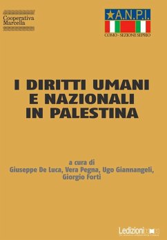I diritti umani e nazionali in Palestina (eBook, ePUB) - De Luca, Giuseppe; Giannangeli, Luca