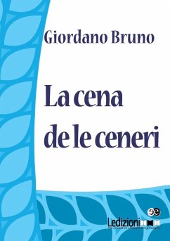 La cena de le Ceneri (eBook, ePUB) - Bruno, Giordano