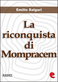 La Riconquista di Mompracem (eBook, ePUB) - Salgari, Emilio