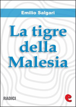 La Tigre della Malesia (eBook, ePUB) - Salgari, Emilio