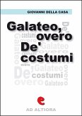 Galateo, overo De&quote; costumi (eBook, ePUB)