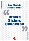 Bronte Sisters Collection: Agnes Grey, Jane Eyre, Wuthering Heights (eBook, ePUB)