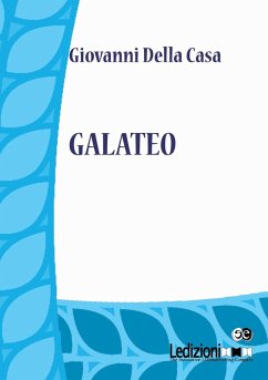 Galateo (eBook, ePUB) - Della Casa, Giovanni