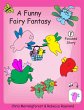 A Funny Fairy Fantasy - F Focused Story... - Bild 1