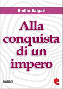 Alla Conquista di un Impero (eBook, ePUB) - Salgari, Emilio