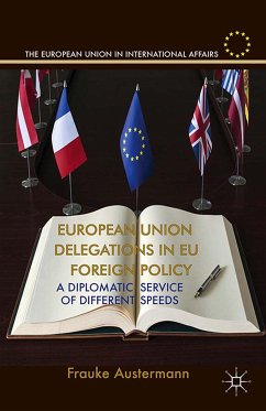 European Union Delegations in EU Foreign Policy (eBook, PDF)