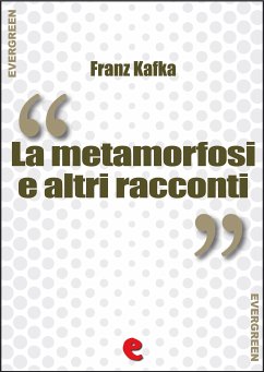 La Metamorfosi e altri racconti (eBook, ePUB) - Kafka, Franz