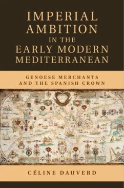 Imperial Ambition in the Early Modern Mediterranean (eBook, PDF) - Dauverd, Celine
